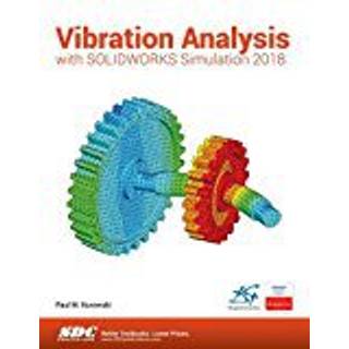 Vibration Analysis with SOLIDWORKS Simulation 2018