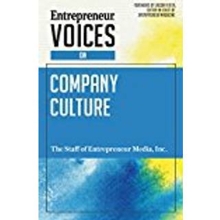 Entrepreneur Voices on Company Culture