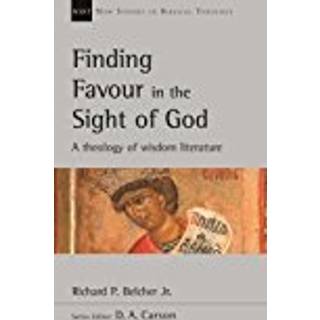 Finding Favour in the Sight of God