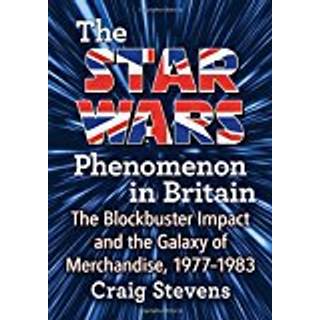 The Star Wars Phenomenon in Britain