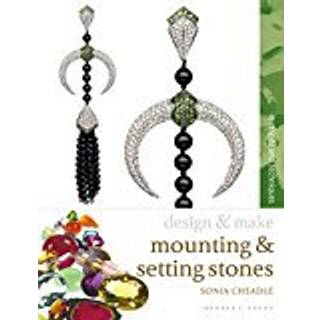 Mounting and Setting Stones