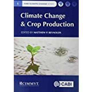 Climate Change and Crop Production
