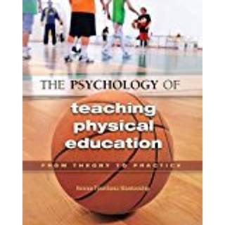 The Psychology of Teaching Physical Education