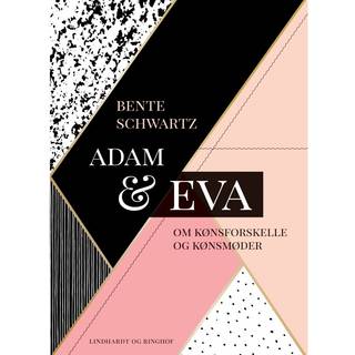 Adam og Eva. Om kønsforskelle og kønsmøder