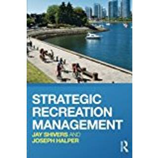 Strategic Recreation Management