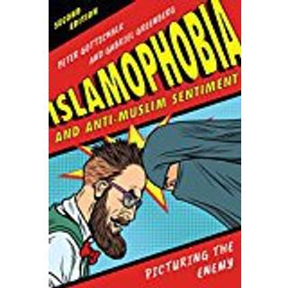 Islamophobia and Anti-Muslim Sentiment