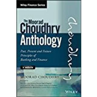 The Moorad Choudhry Anthology, + Website
