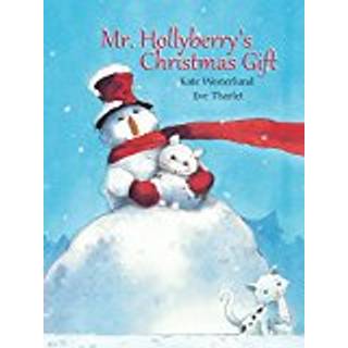 Mr. Hollyberry's Christmas Gift