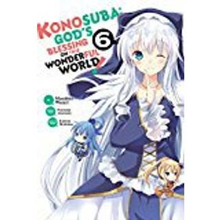Konosuba: God's Blessing on This Wonderful World!, Vol. 6 (manga)