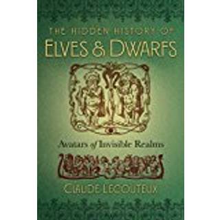 The Hidden History of Elves and Dwarfs