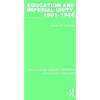 Education and Imperial Unity, 1901-1926