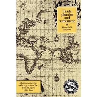 Trade, Plunder and Settlement