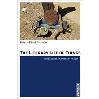 The Literary Life of Things