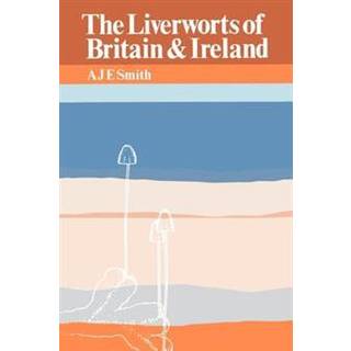 The Liverworts of Britain and Ireland