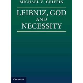 Leibniz, God and Necessity