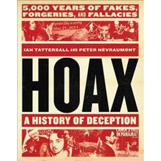 Hoax: A History of Deception