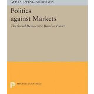 Politics against Markets