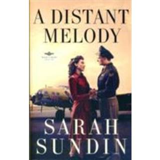 A Distant Melody – A Novel