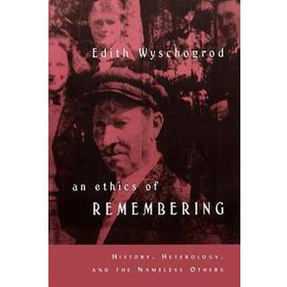 An Ethics of Remembering