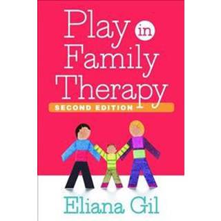 Play in Family Therapy, Second Edition