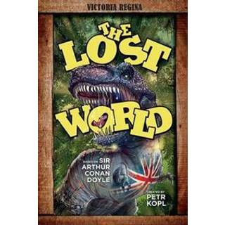 The Lost World - an Arthur Conan Doyle Graphic Novel