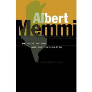 Decolonization and the Decolonized