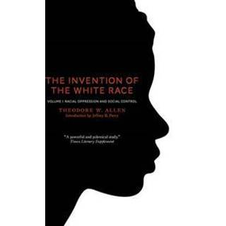 The Invention of the White Race, Volume 1