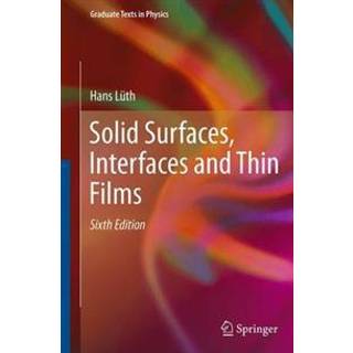 Solid Surfaces, Interfaces and Thin Films