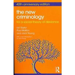 The New Criminology