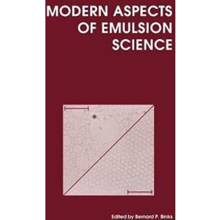 Modern Aspects of Emulsion Science