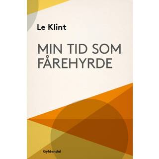 Min tid som fårehyrde og andre erindringer