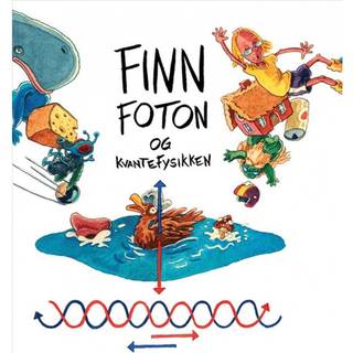 Finn Foton og Kvantefysikken