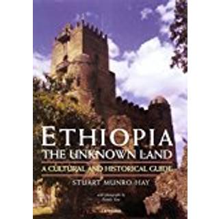 Ethiopia, the Unknown Land