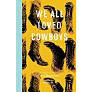 We All Loved Cowboys