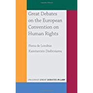 Great Debates on the European Convention on Human Rights