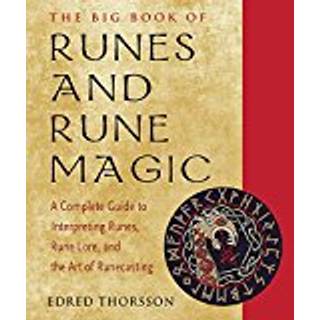 The Big Book of Runes and Rune Magic