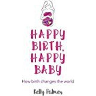 Happy Birth, Happy Baby