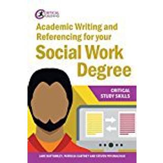 Academic Writing and Referencing for your Social Work Degree