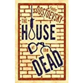 The House of the Dead: New Translation