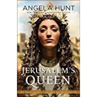 Jerusalem`s Queen – A Novel of Salome Alexandra