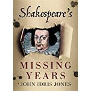 Shakespeare's Missing Years