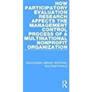 How Participatory Evaluation Research Affects the Management Control Process of a Multinational Nonprofit Organization