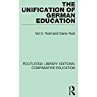 The Unification of German Education