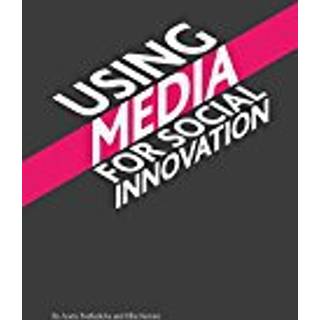 Using Media for Social Innovation