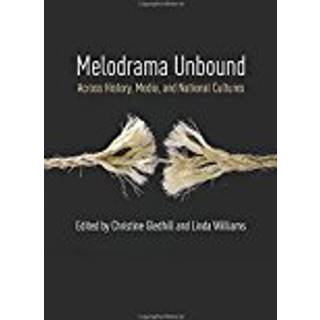 Melodrama Unbound