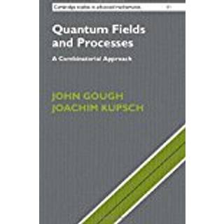 Quantum Fields and Processes