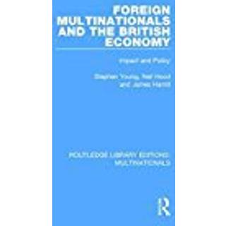 Foreign Multinationals and the British Economy