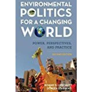 Environmental Politics for a Changing World