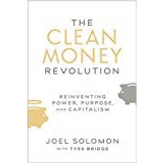 The Clean Money Revolution