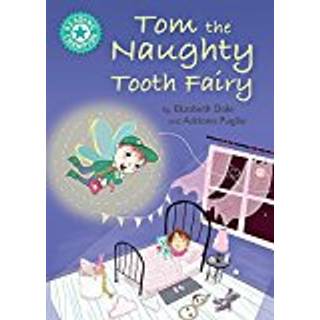 Reading Champion: Tom the Naughty Tooth Fairy
